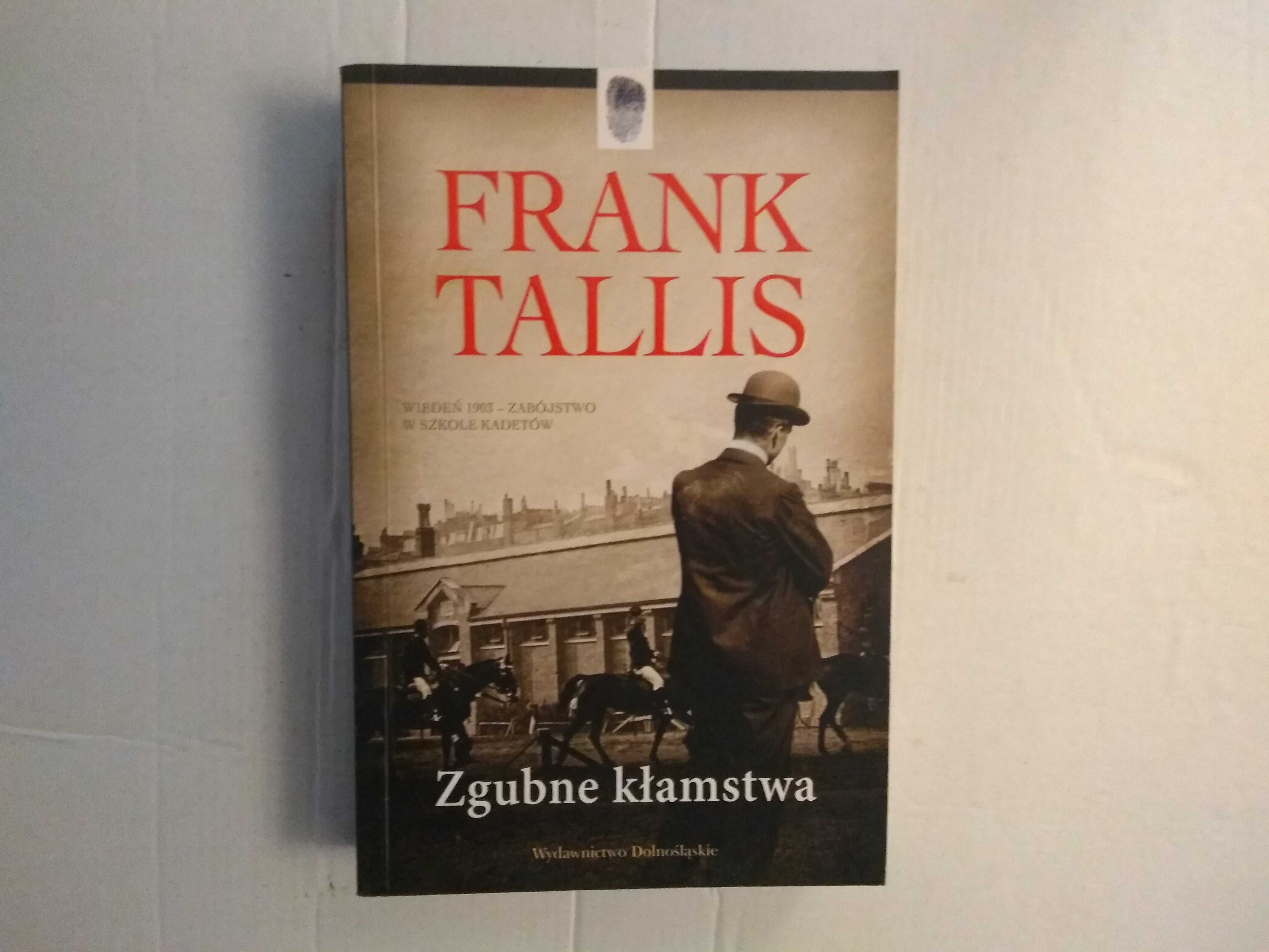 Dobra książka - Zgubne kłamstwa Frank Tallis (D7)