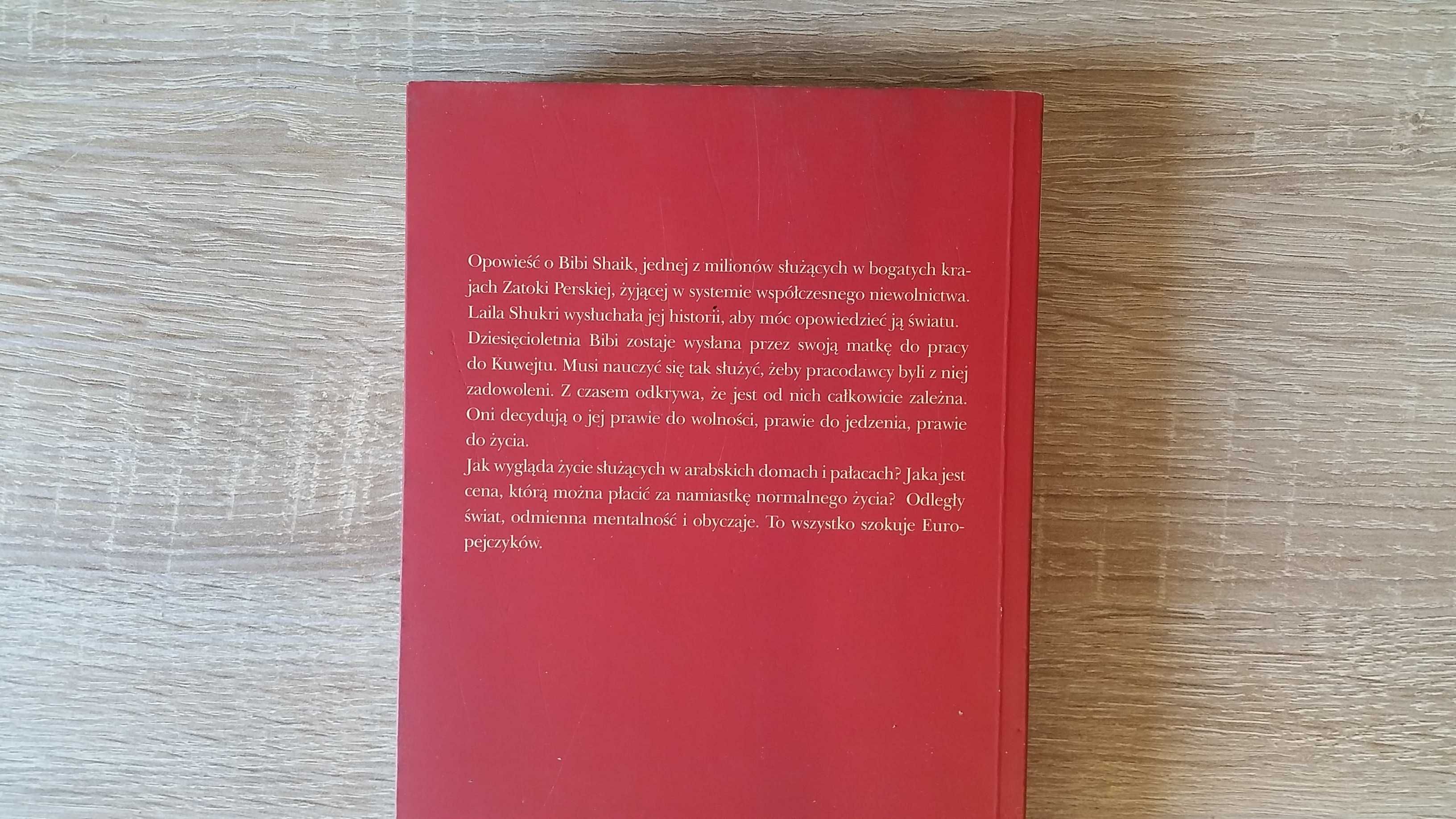 Laila Shukri - Byłam służącą w arabskich pałacach