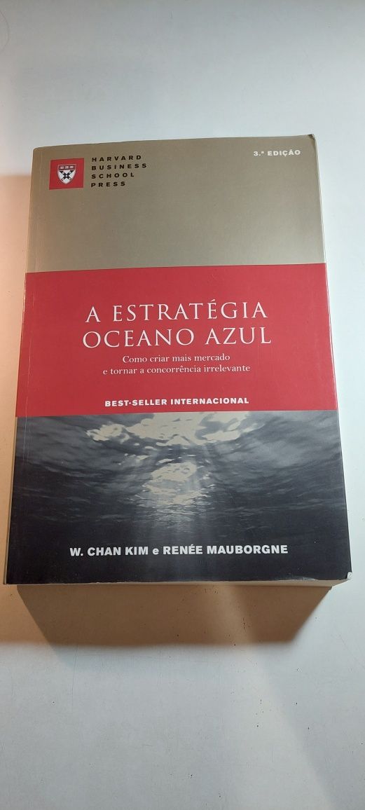 A Estratégia Oceano Azul - W. Chan Kim, Renée Mauborgne