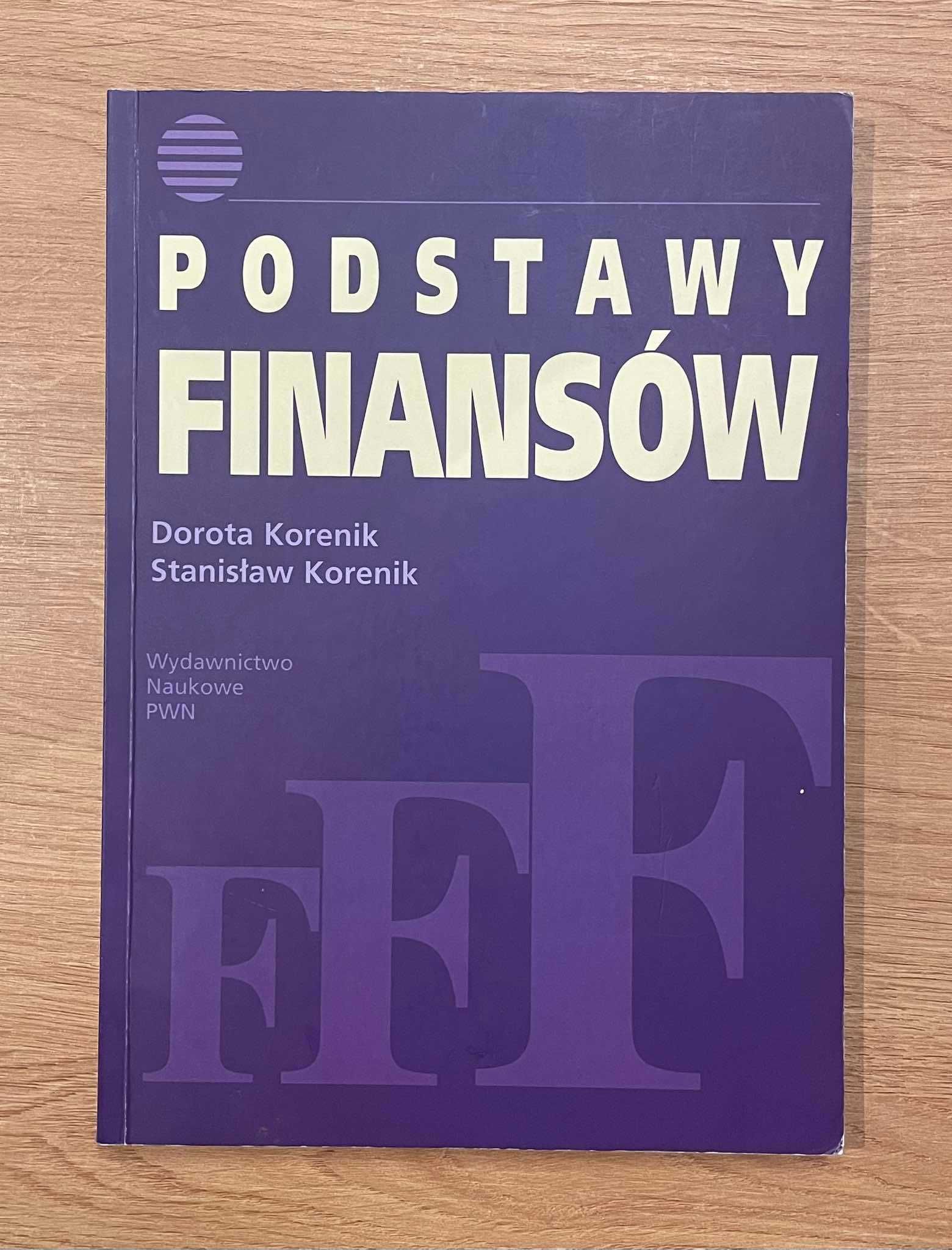 "Podstawy Finansów" Dorota Korenik, Stanisław Korenik, PWN