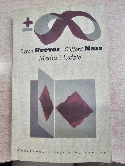 „Media i ludzie” – Byron Reeves & Clifford Nass