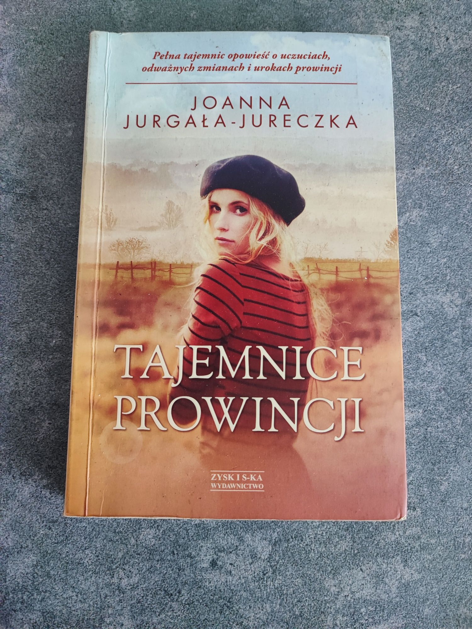 Tajemnice prowincji - Joanna Jurgała -Jureczka