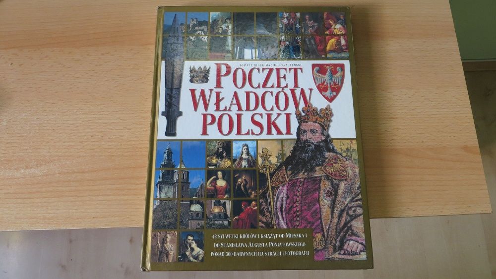 Tomasz Biber, Maciej Leszczyński - Poczet władców Polski