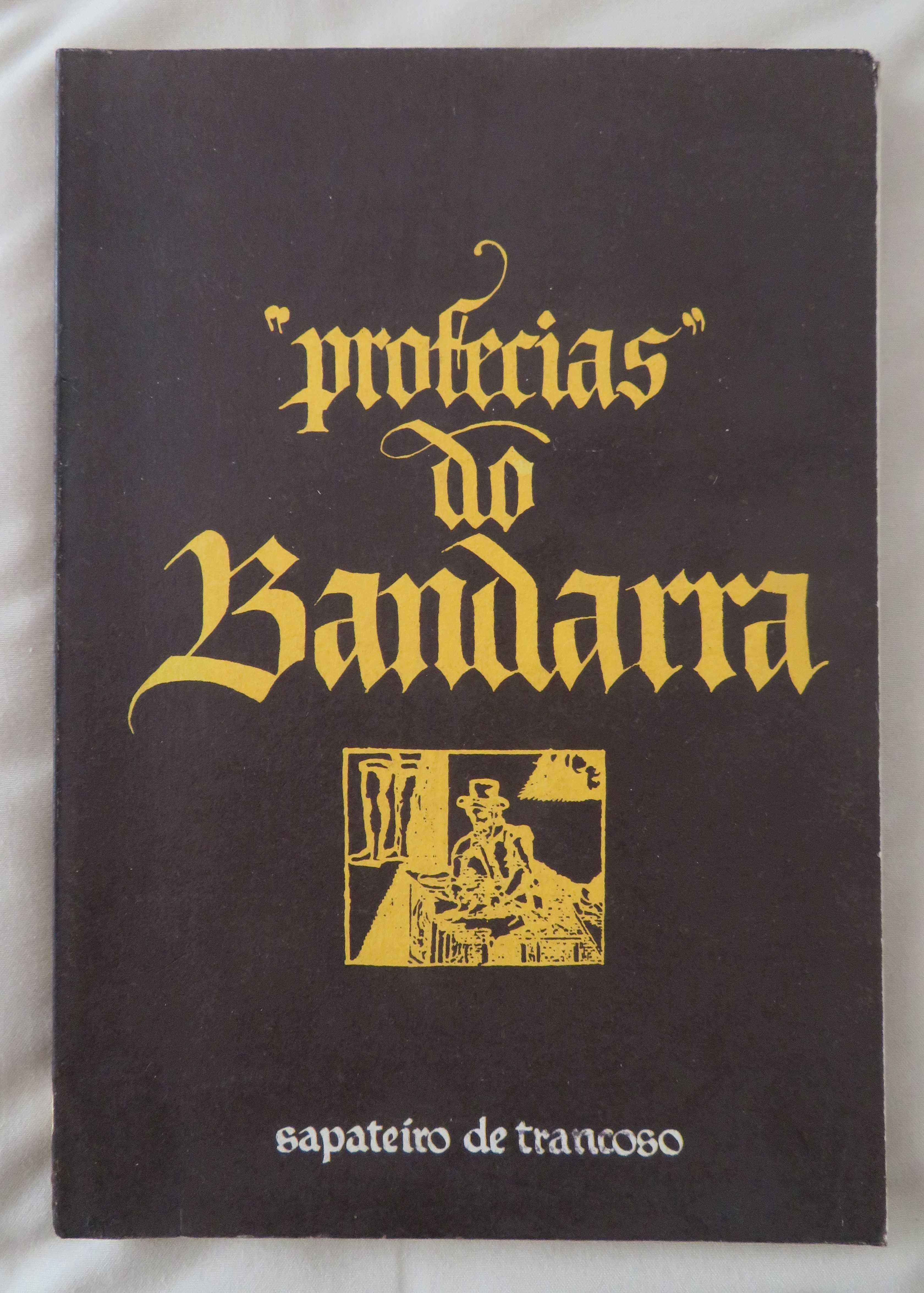 Profecias do BANDARRA - Sapateiro de Trancoso