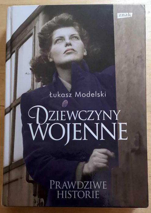 Dziewczyny wojenne Łukasz Modelski