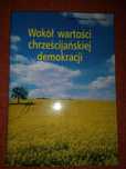 książka "Wokół wartości chrześcijańskiej demokracji" nowa