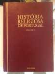 A Historia Religiosa de Portugal + Dicionario da Historia Religiosa