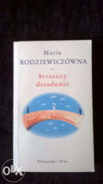 Straszny dziadunio - M. Rodziewiczówna