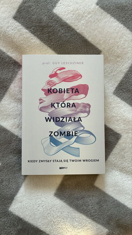 Guy leschziner kobieta ktora widziala zombie wydawnictwo znak