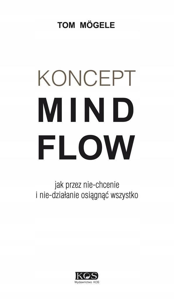 Koncept Mindflow, Tom Mgele