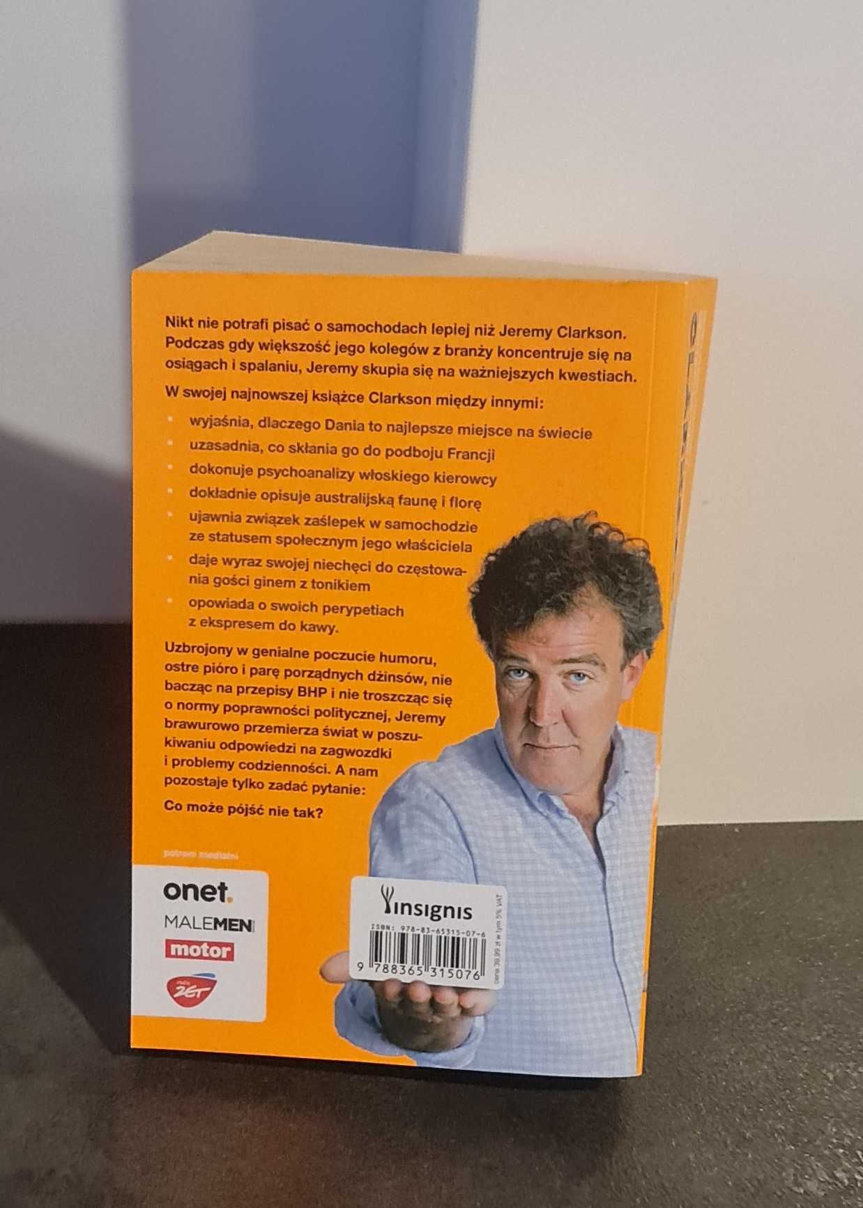 Jeremy Clarkson "Co może pójść nie tak?"