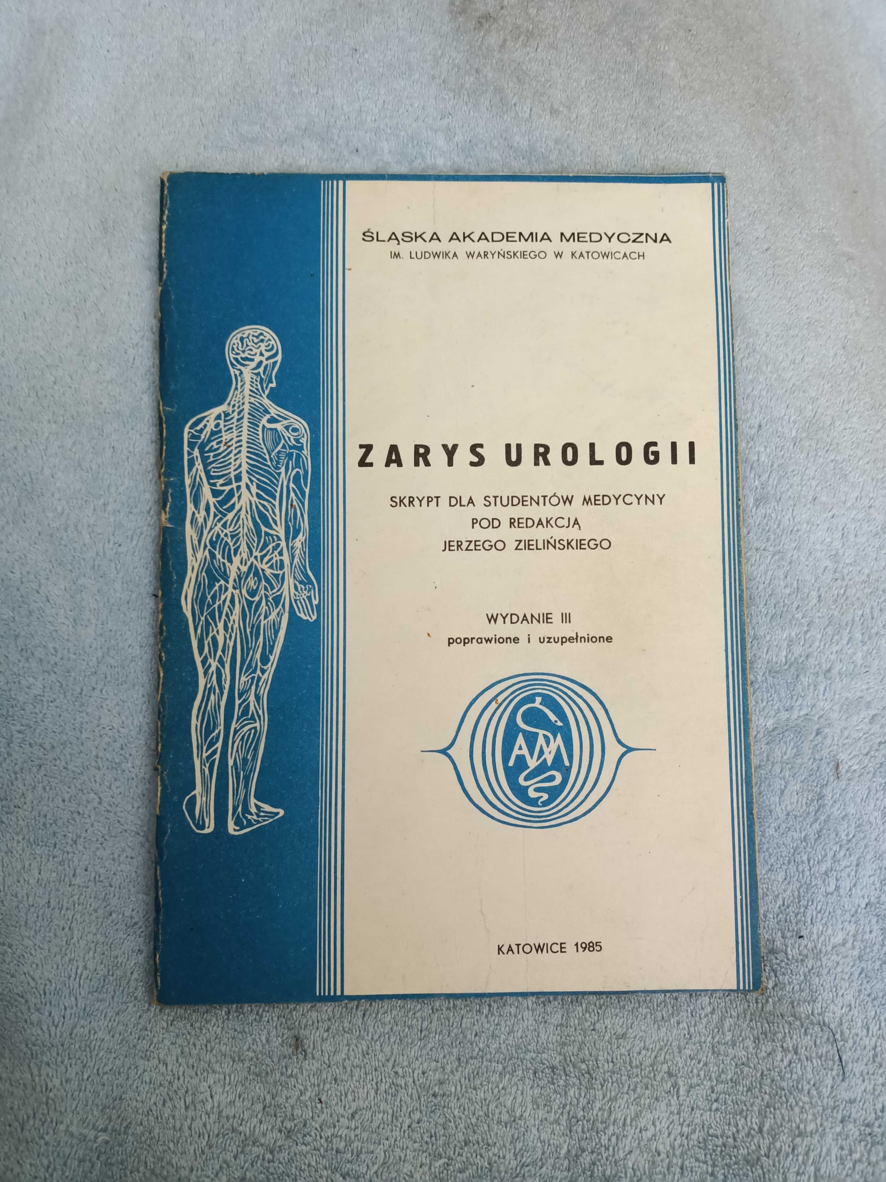 Zarys urologii. Skrypt dla studentów pod red. J. Zielińskiego