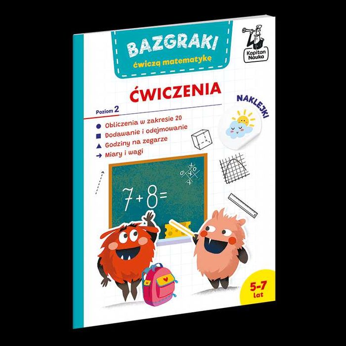 Kapitan nauka BAZGRAKI ĆWICZĄ matematykę ĆWICZENIA CZ. 2 5-7 LAT
