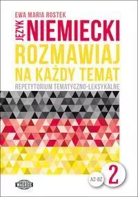 Język niemiecki Rozmawiaj na każdy temat 2. WAGROS