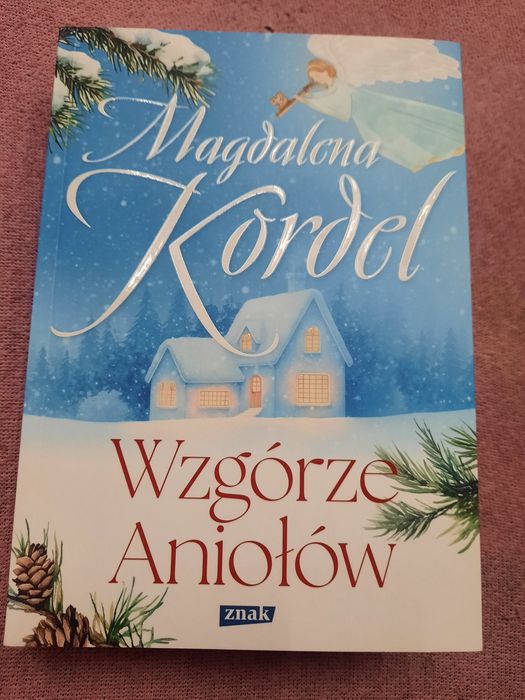 Wzgórze Aniołów - Magdalena Kordel