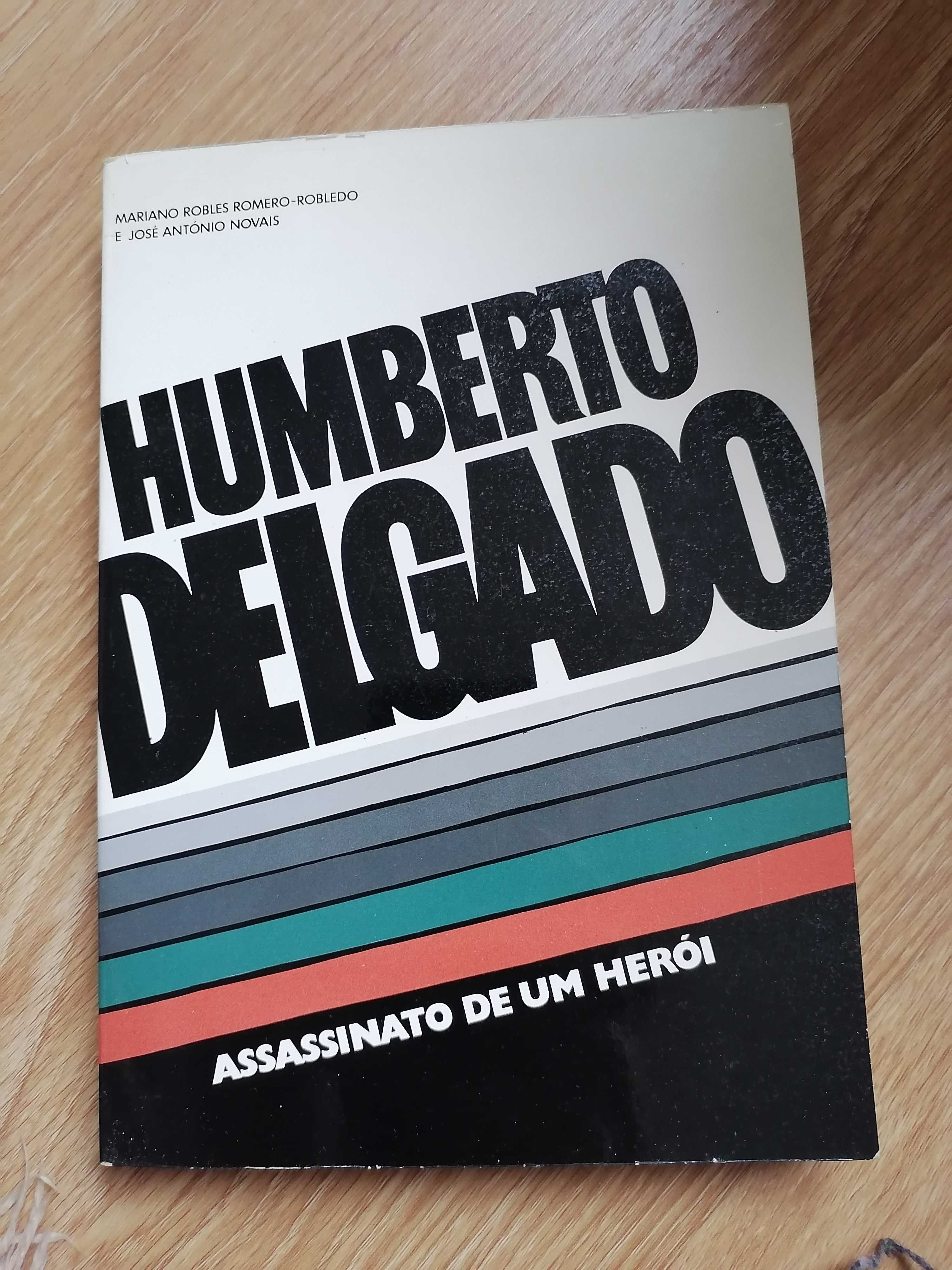 Assassinato de um herói de Humberto Delgado