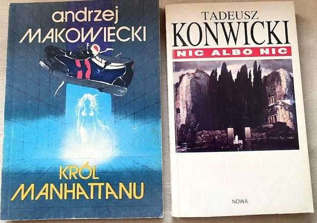 Król Manhattanu - A Makowiecki; Nic Albo Nic - T Konwicki