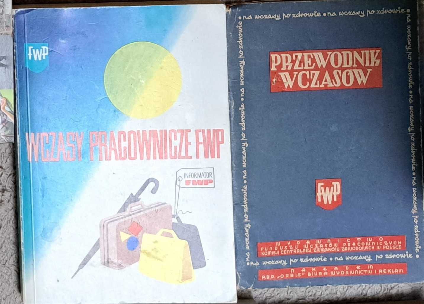 Wczasy pracownicze FWP Informator Przewodnik wczasów FWP Orbis unikaty