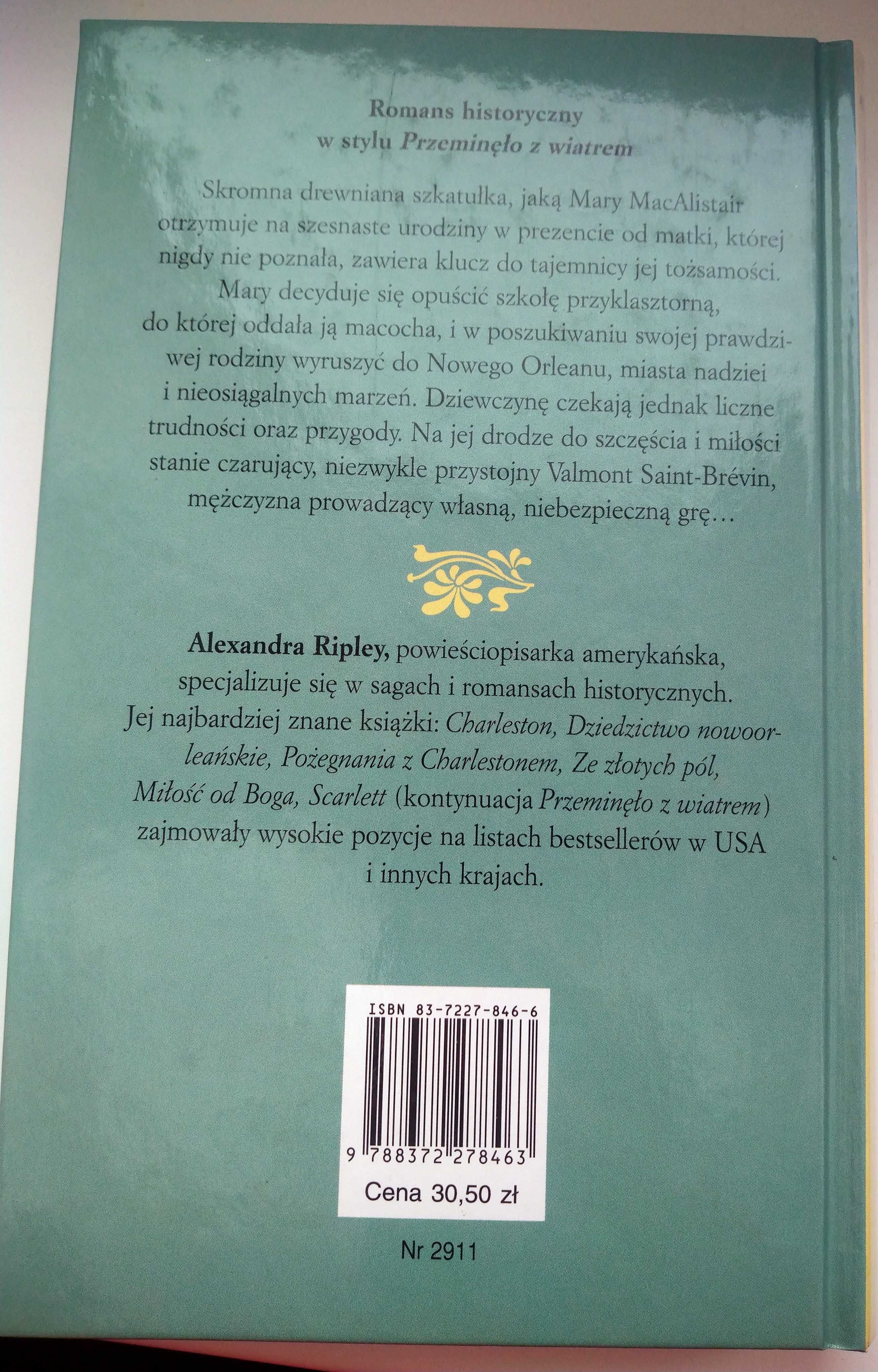 Alexandra Ripley - Dziedzictwo nowoorleańskie