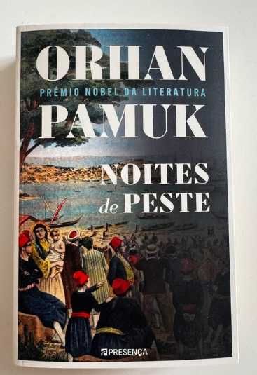 Orhan Pamuk - Noites de Peste (Novo-portes incluidos)