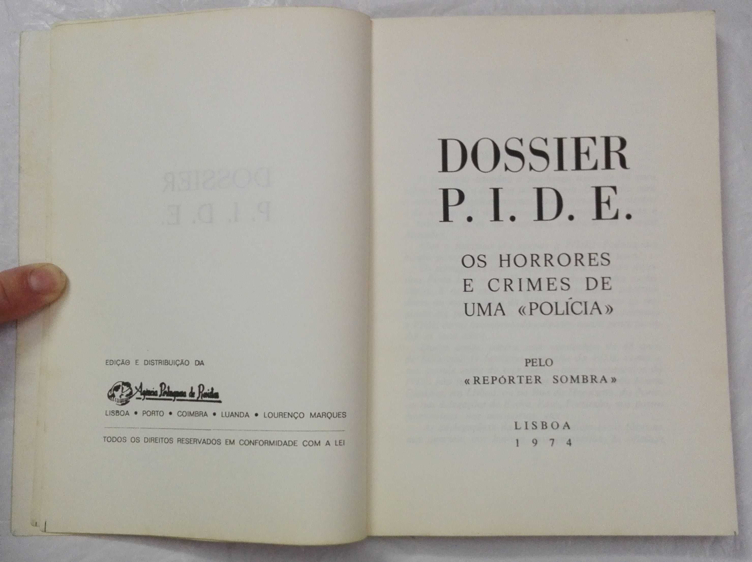 Livro Dossier P.I.D.E. Os horrores e crimes de uma “Policia”