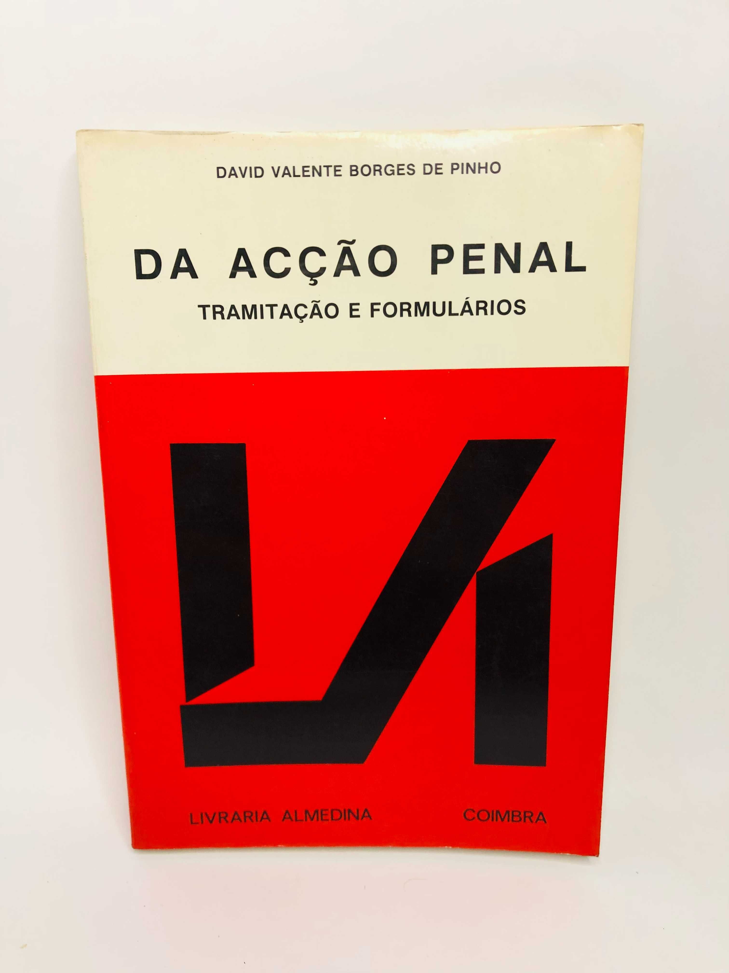 Da Acção Penal (Tramitação e Formulários)