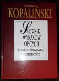 Władysław Kopaliński - Słownik wyrazów obcych z almanachem