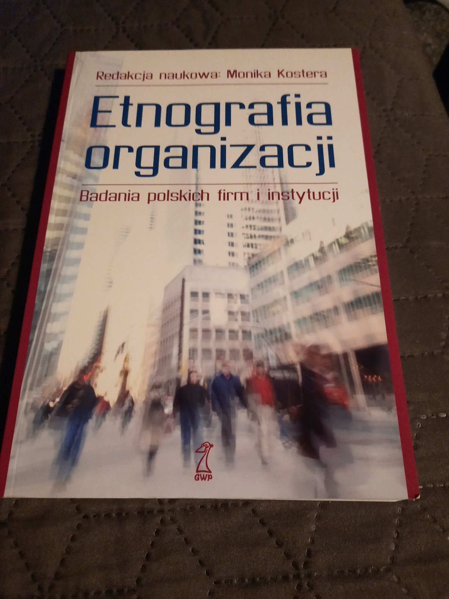Etnografia Organizacji - Badania polskich firm i instytucji