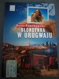 Blondynka w Urugwaju Beta Pawlikowska