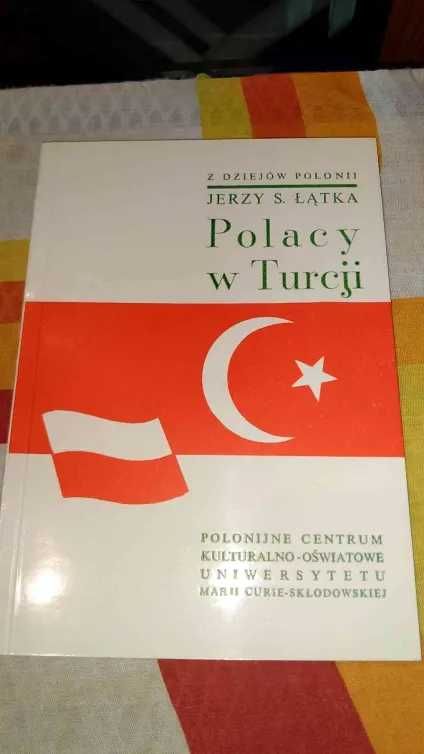 Jerzy S. Latka
Polacy W Turcji