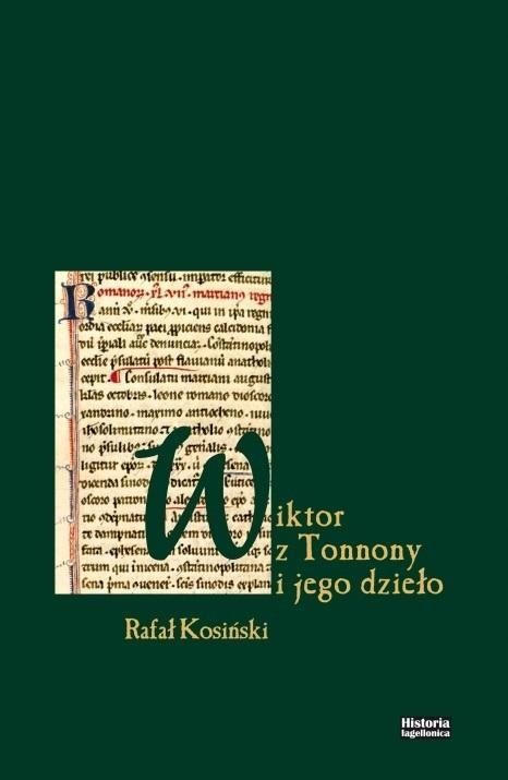 Wiktor Z Tonnony I Jego Dzieło, Rafał Kosiński