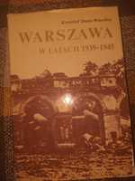 K.Dunin-Wąsowicz Warszawa w latach 1939-45 PWN 1984