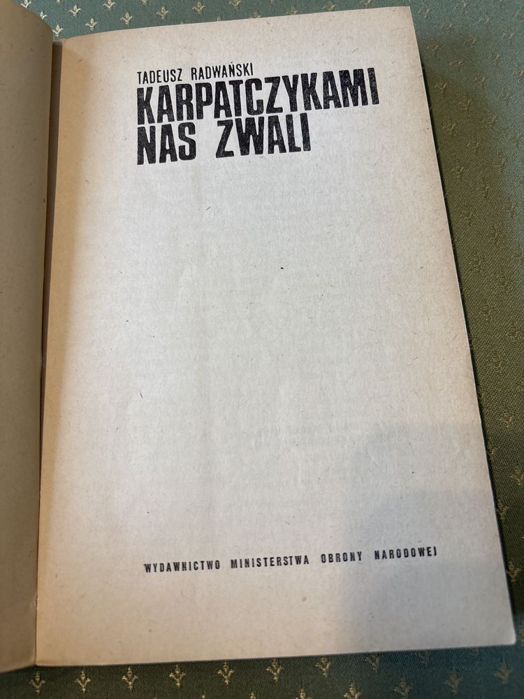 Książka Karpatczykami nas zwali” Tadeusza Radwańskiego