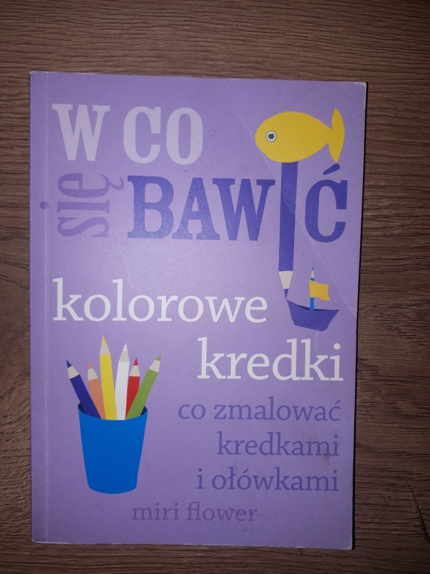 Co się bawić Kolorowe kredki co zmalować kredkami ołówkami