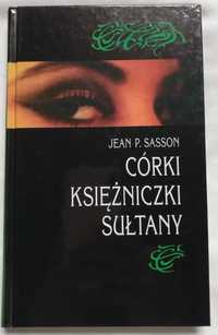 Córki księżniczki Sułtany  Jean Sasson autobiografia pamiętnik