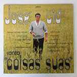 JOSÉ CID - José Cid Canta Coisas Suas (LP)