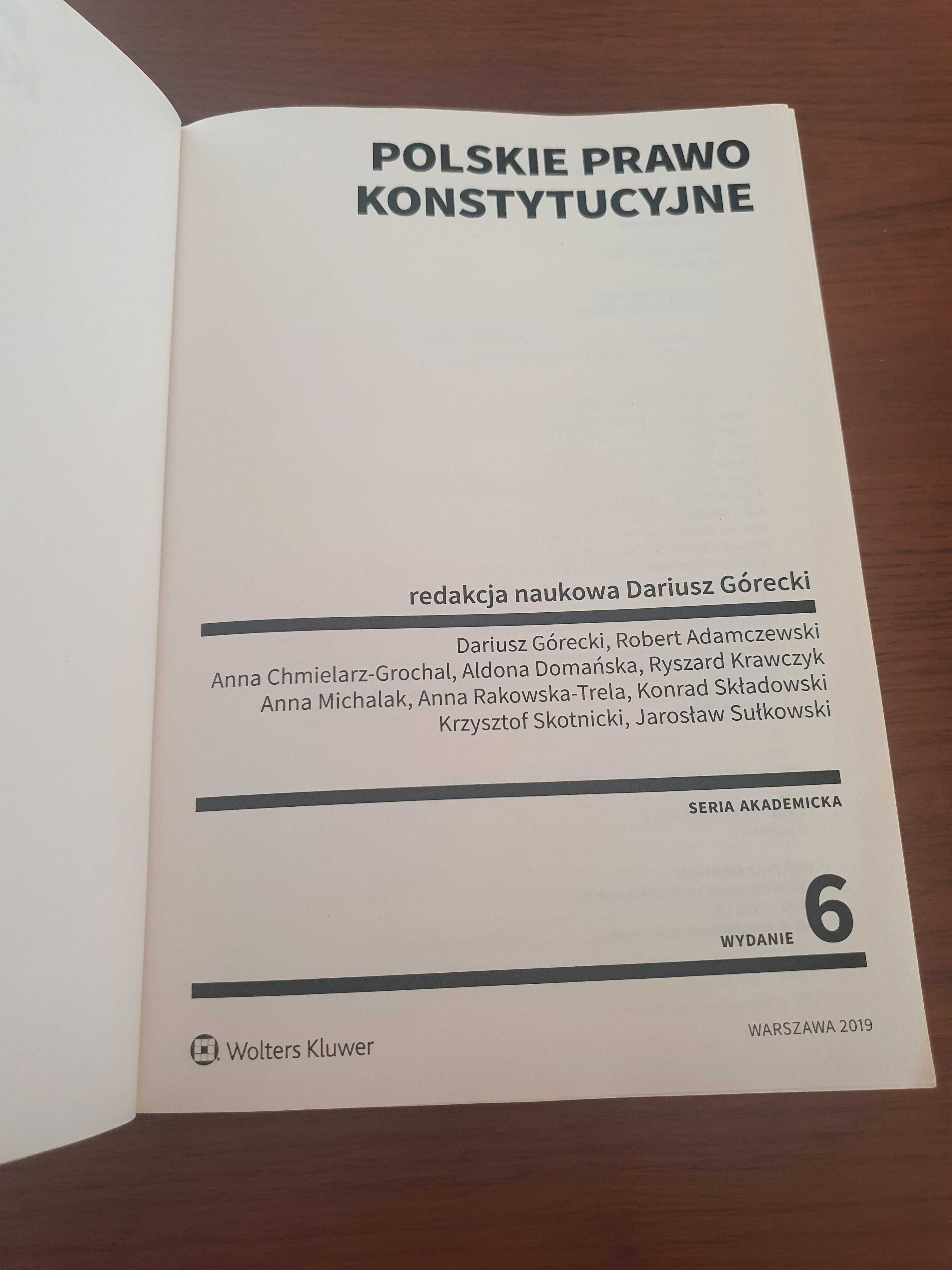 Polskie prawo konstytucyjne, redakcja naukowa Dariusz Górecki, wyd. 6