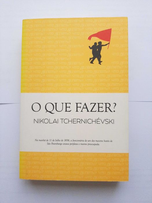 O Que Fazer? - de Nikolai Tchernichévski