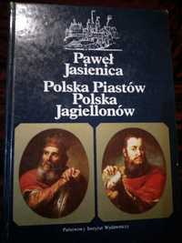 Polska Piastów Polska Jagiellonów