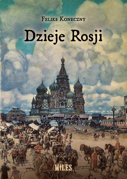 Dzieje Rosji, Koneczny Feliks 02121B05607Ks