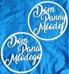 Napisy Dom Panny Młodej i Dom Pana Młodego