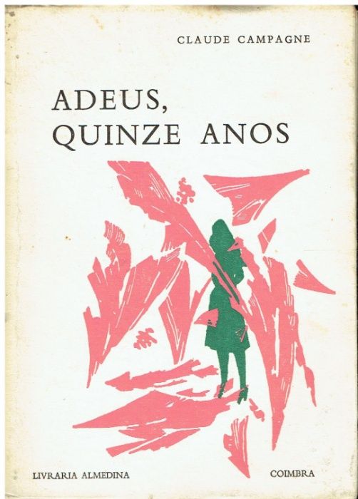 10340 Adeus, Quinze Anos de Claude Campagne