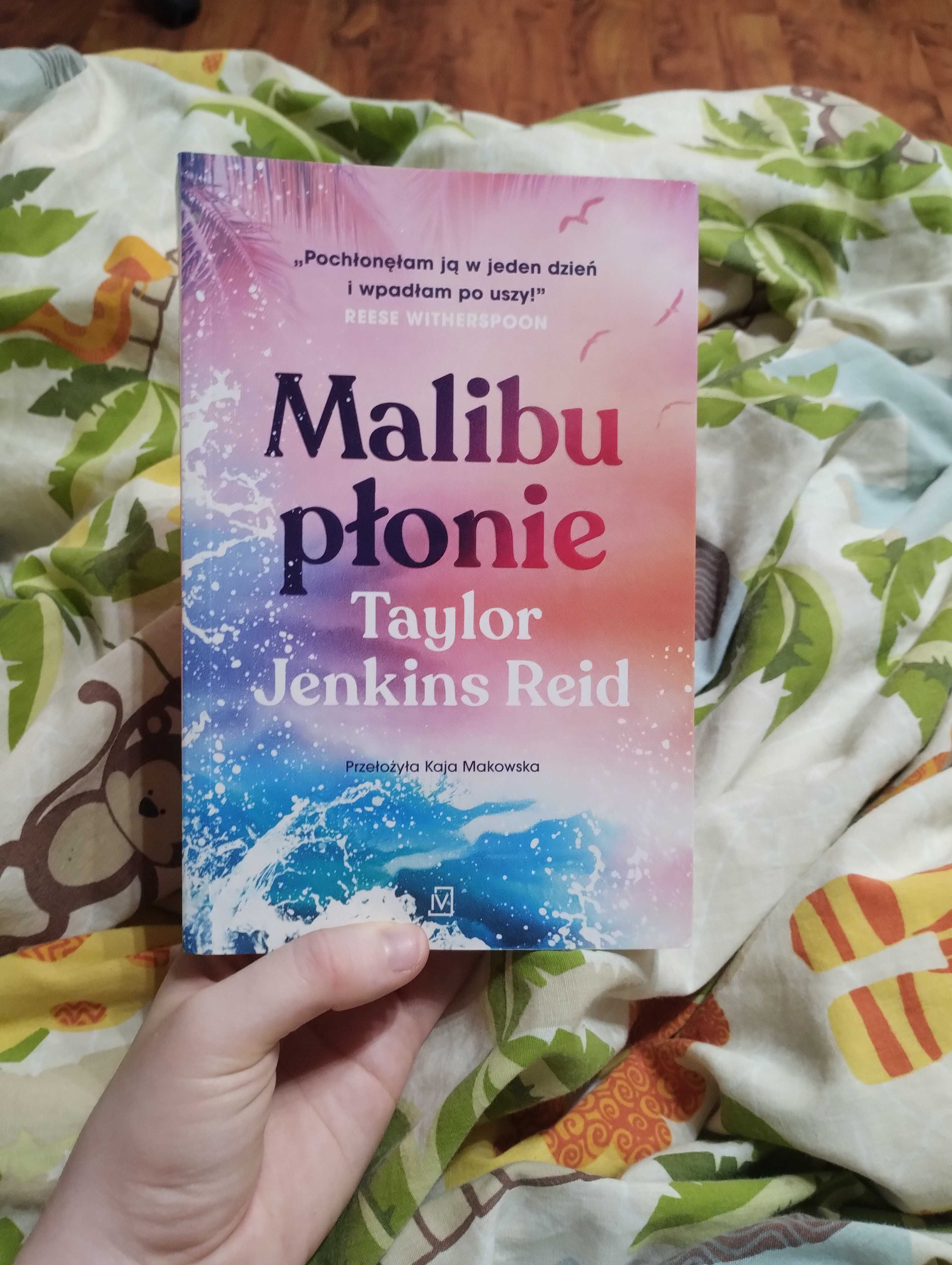 "Malibu płonie" Taylor Jenkins Reid