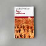 Claude Lévi-Strauss – Race et histoire