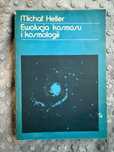 Ewolucja kosmosu i kosmologii. Michał Heller
