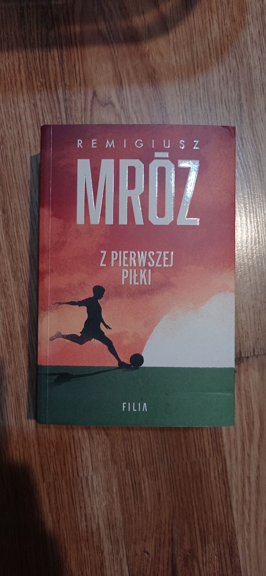 Remigiusz Mróz - Z pierwszej piłki