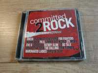 Committed 2 Rock (Creed Foo Fighters P.O.D. Jimmy Eat World Lifehouse)