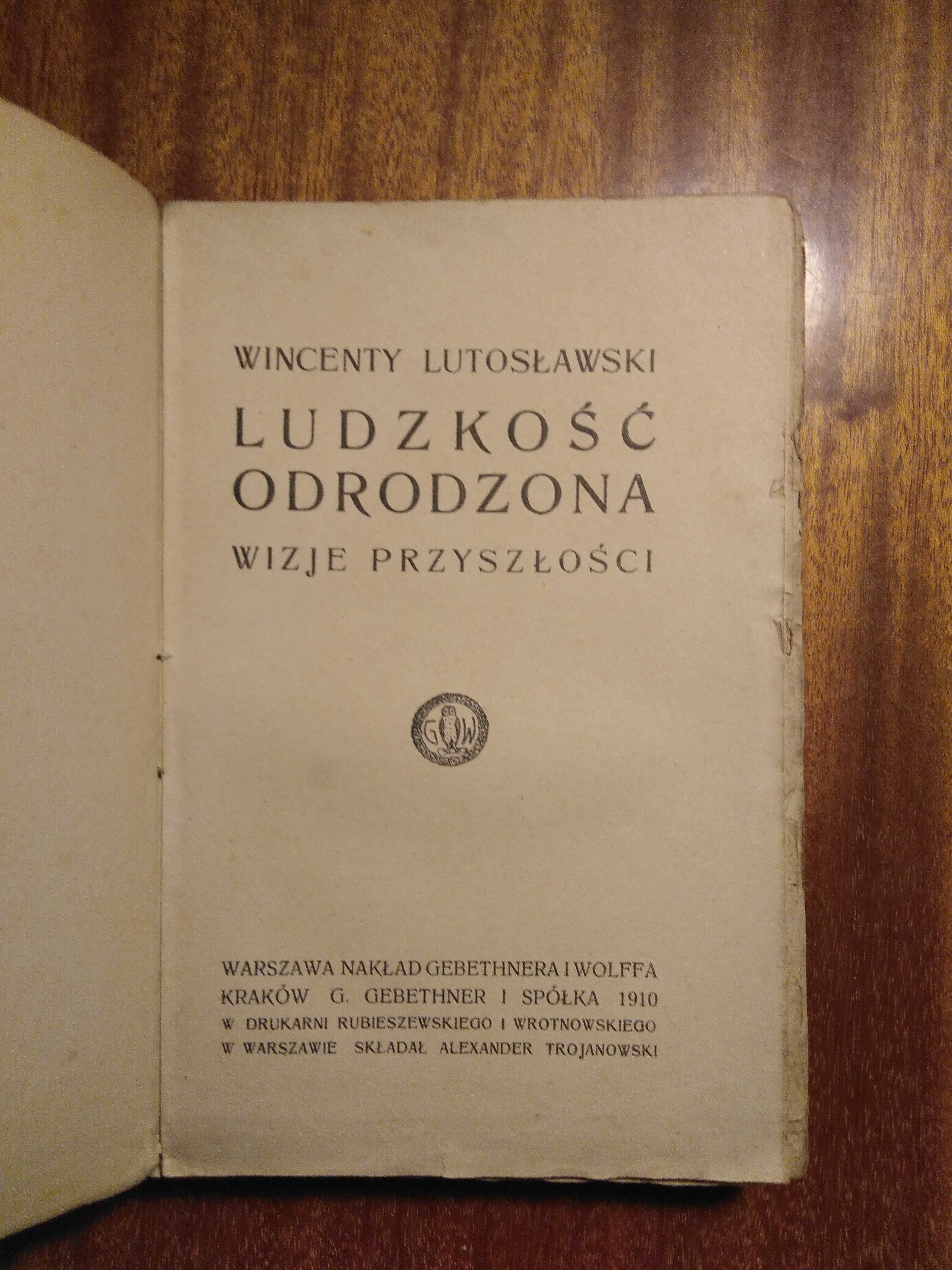 Ludzkość odrodzona - Lutosławski 1910