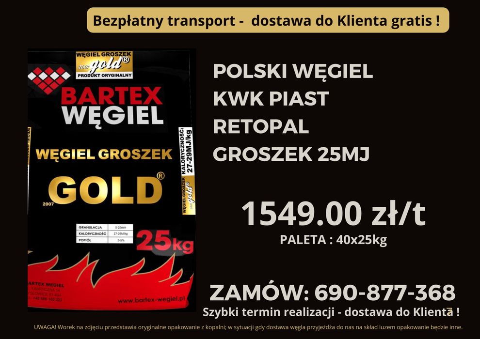 POLSKI WĘGIEL: Groszek 25MJ JARET Plus-Bezpłatna dostawa WIELICZKA !