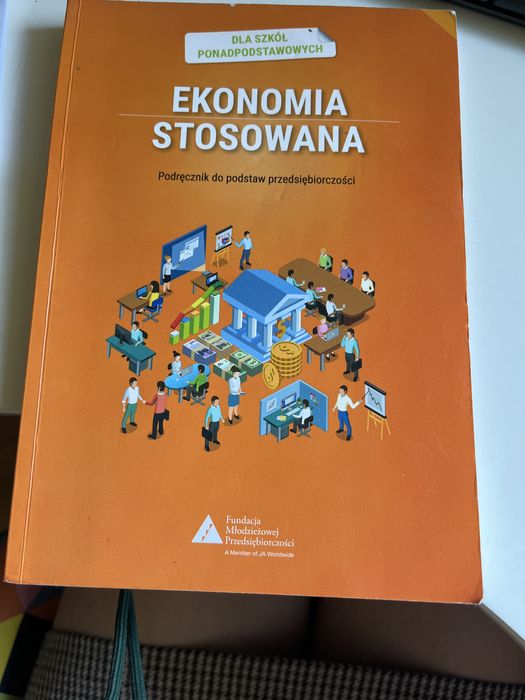Ekonomia stosowana. Podręcznik do podstaw przedsiębiorczości,